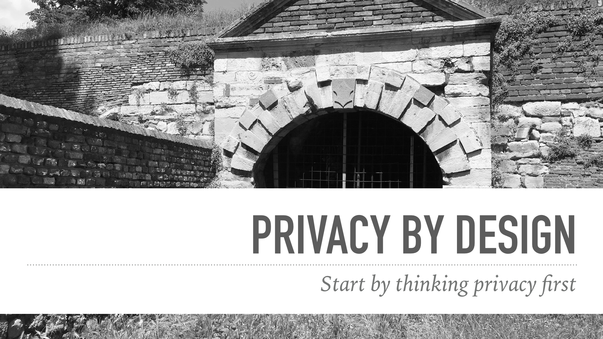 Privacy by design
